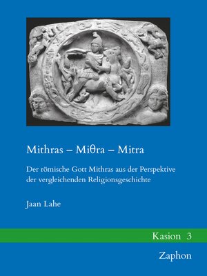 cover image of Mithras, Miθra, Mitra